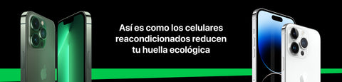 Cómo los celulares reacondicionados ayudan a reducir tu huella ecológica