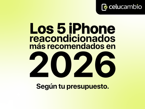 Los 5 iPhone reacondicionados más recomendados en 2026 (según tu presupuesto)